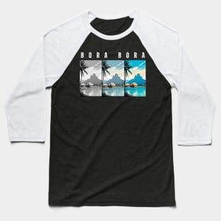 Bora Bora Baseball T-Shirt